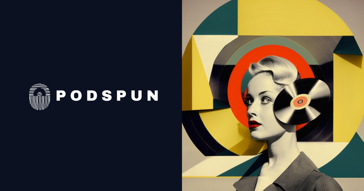 The Podspun logo beside a collage of a woman with a vinyl record in her hair
